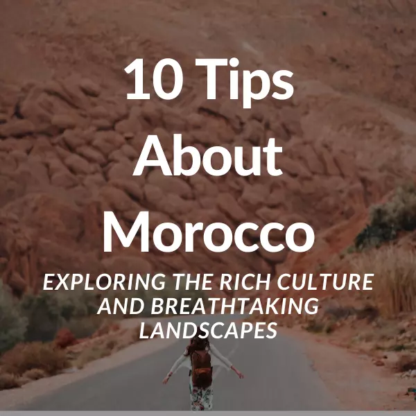10 Tips About Morocco