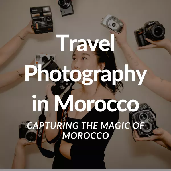 Travel Photography in Morocco