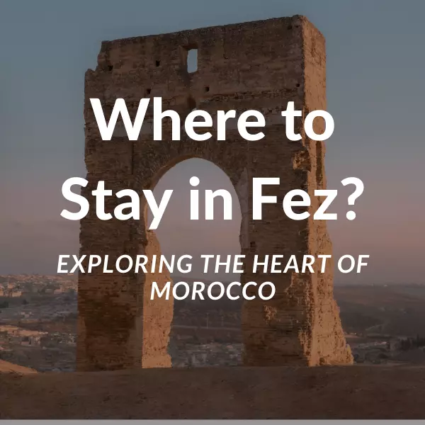 Where to Stay in Fez