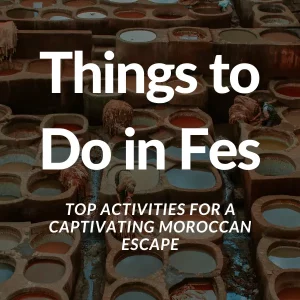 Things to Do in Fes
