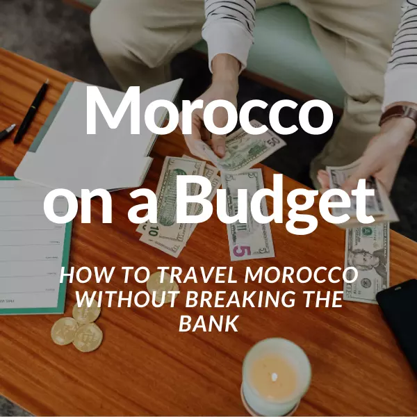 Morocco on a Budget