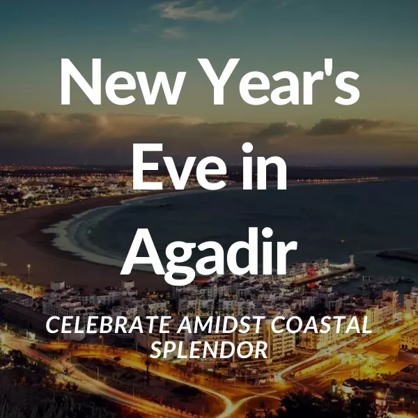 New Year's Eve in Agadir