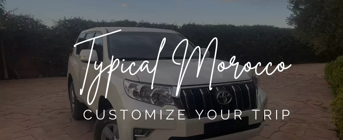 Customize Your Trip in Morocco